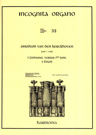 Abraham van den Kerckhoven - Incognita Organo 32