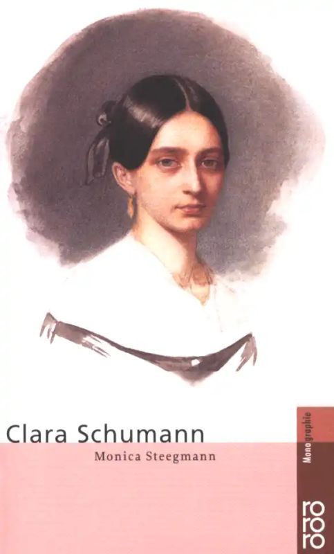 Monica Steegmann - Clara Schumann