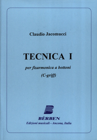 Jacomucci Claudio: Tecnica 1 Per Fisarmonica A Bottoni (C-Griff)