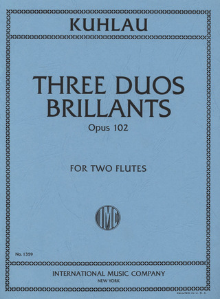 Friedrich Kuhlau - 3 Duos Brillants Op 102