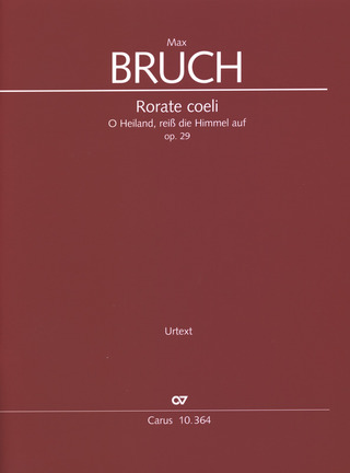 Max Bruch: Rorate coeli op. 29