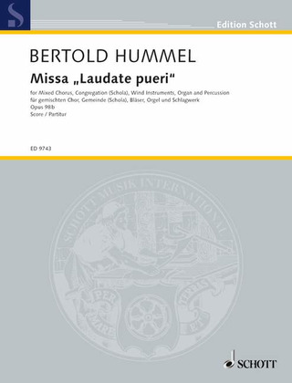 Bertold Hummel - Missa "Laudate pueri"