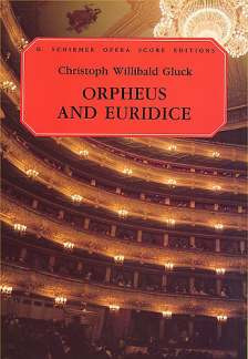 Christoph Willibald Gluck - Orfeo ed Euridice (Orpheus and Eurydice)