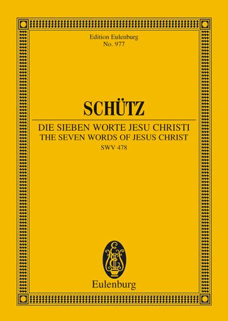 Heinrich Schütz - Die sieben Worte Jesu Christi SWV 478