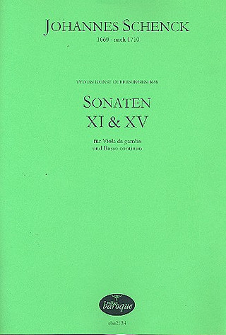 Johan Schenck - Sonaten Nr. 11 und 15