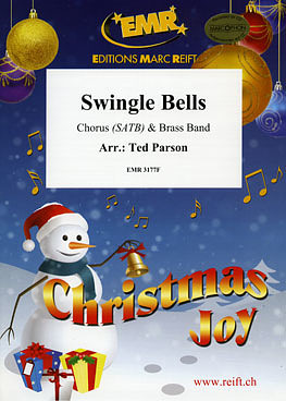 Ted Parson - Swingle Bells (+ Chorus (SATB) French Text