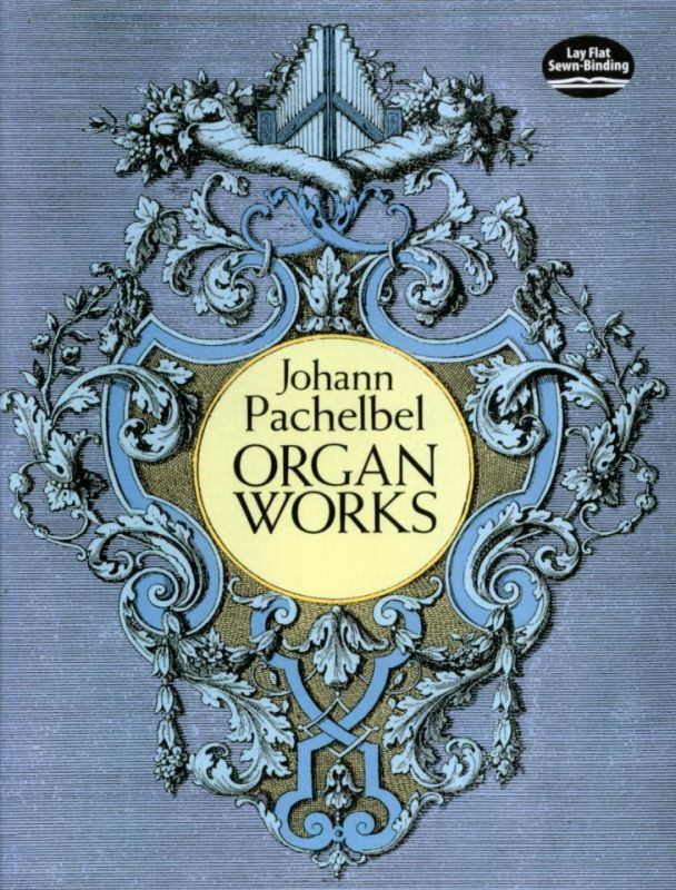 Johann Pachelbel - Organ Works