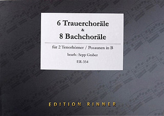 (Traditional) et al. - 6 Trauerchoräle und 8 Bachchoräle