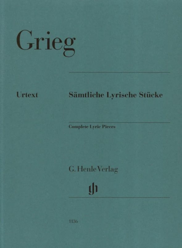 Edvard Grieg - Complete Lyric Pieces