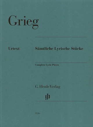 Edvard Grieg - Sämtliche Lyrische Stücke