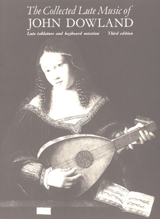John Dowland - Collected Lute Music Of John Dowland