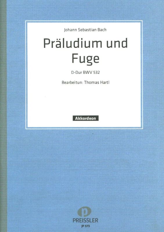 Johann Sebastian Bach - Präludium und Fuge D-Dur BWV 532