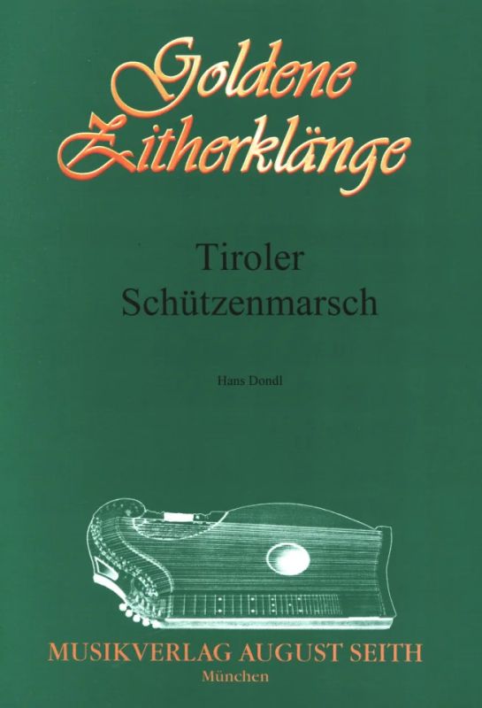 Hans Dondl - Tiroler Schützenmarsch