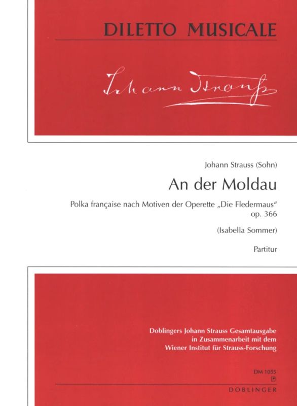 Johann Strauß (Sohn): An der Moldau op. 366