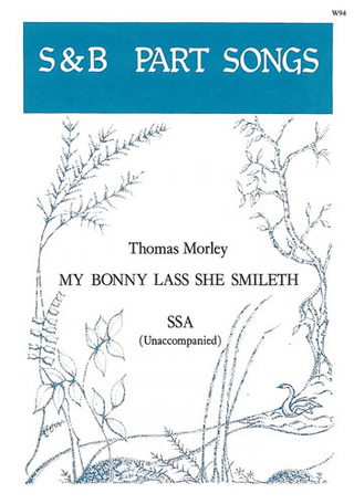 Thomas Morley - My bonny lass she smileth