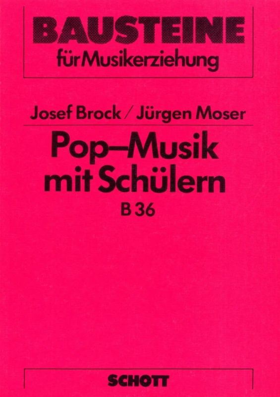 Josef Brock y otros. - Pop-Musik mit Schülern