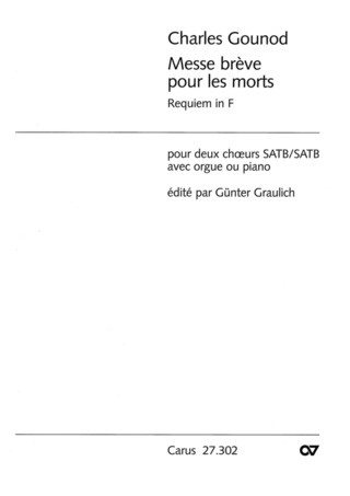 Charles Gounod - Messe brève pour les morts en fa majeur F-Dur