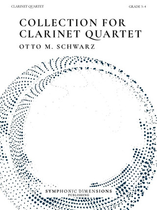 Otto M. Schwarz: Collection for clarinet quartet