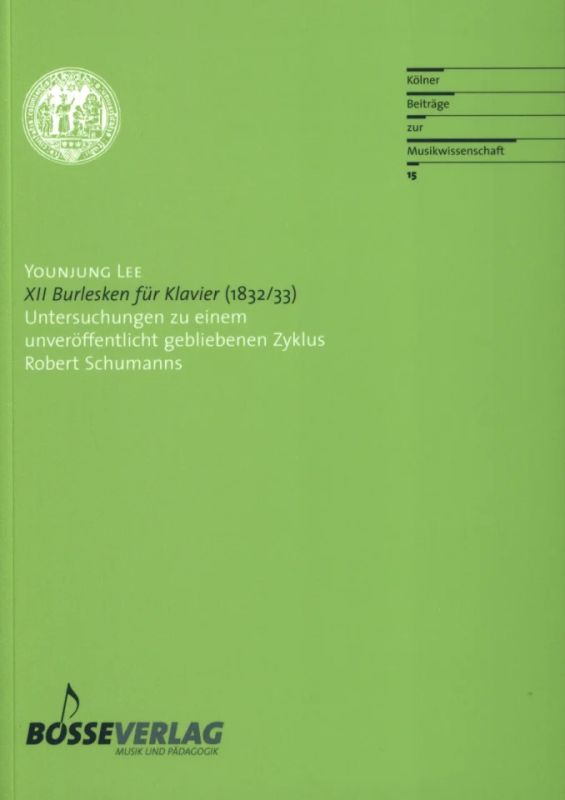 Younjung Lee - "XII Burlesken für Klavier" (1832/33)