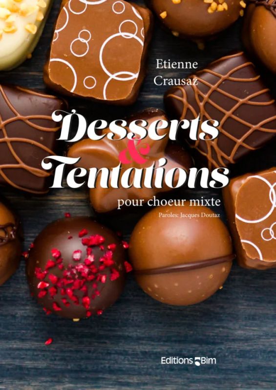 Etienne Crausaz - Desserts et Tentations