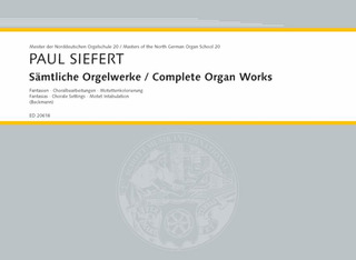 Paul Siefert - Complete Organ Works