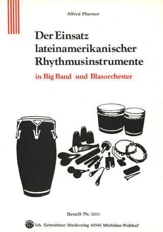 Alfred Pfortner - Der Einsatz lateinamerikanische Rhythmusinstrumente