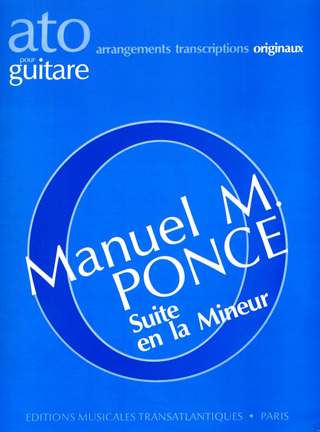 Manuel María Ponce: Suite a-Moll
