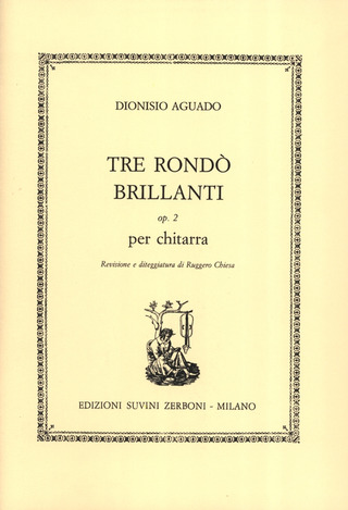 Dionisio Aguado - Tre Rondò brillanti op. 2