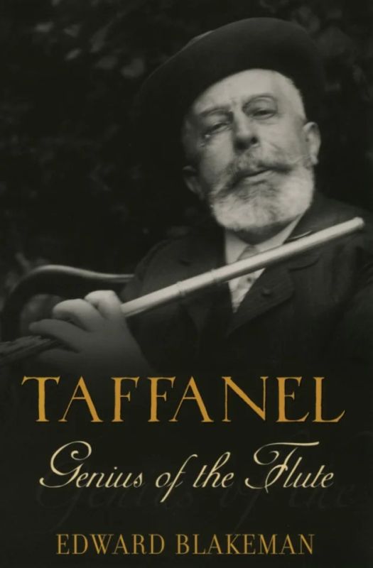 Edward Blakeman - Taffanel: Genius of the Flute
