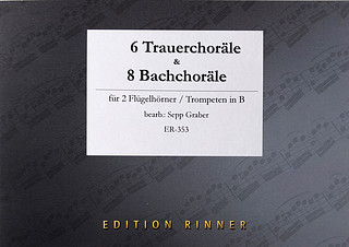 (Traditional) y otros. - 6 Trauerchoräle und 8 Bachchoräle