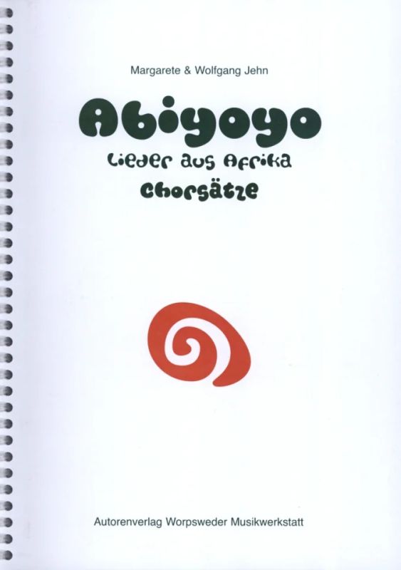 Margarete Jehnet al. - Abiyoyo - Chorsaetze Nach Folkloreliedern Aus Afrika
