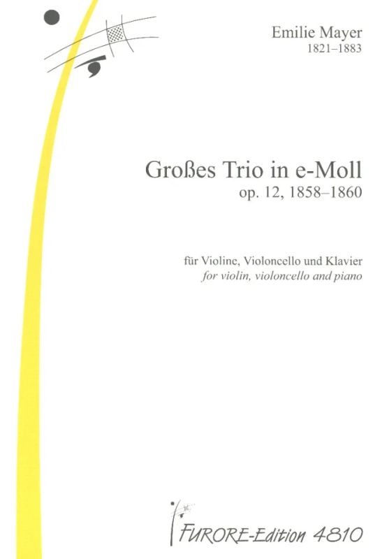 Emilie Mayer - Großes Trio e-Moll op.12