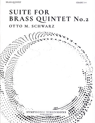 Otto M. Schwarz: Suite for Brass Quintet No. 2