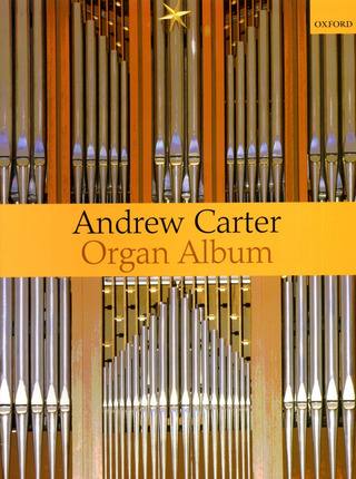 Andrew Carter - A Carter Organ Album