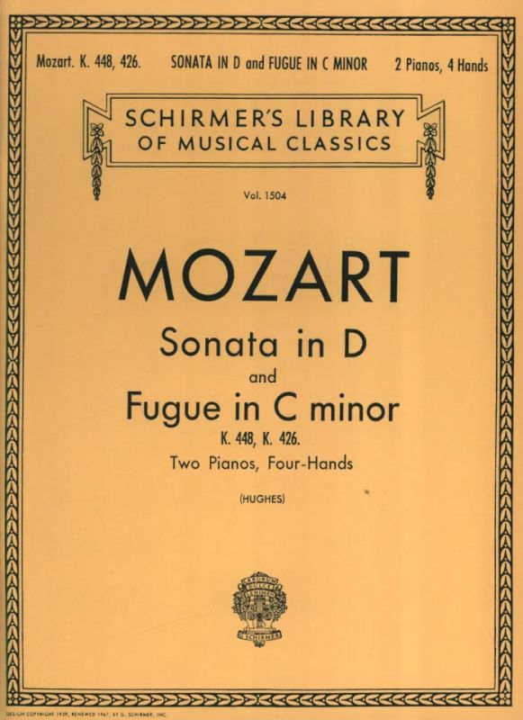Wolfgang Amadeus Mozartet al. - Sonata in D (K.448) Fugue in C Minor (K.426)