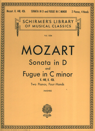 Wolfgang Amadeus Mozart y otros. - Sonata in D (K.448) Fugue in C Minor (K.426)