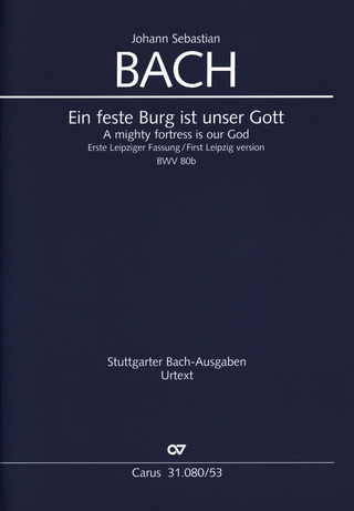 Johann Sebastian Bach - Ein feste Burg ist unser Gott BWV 80b