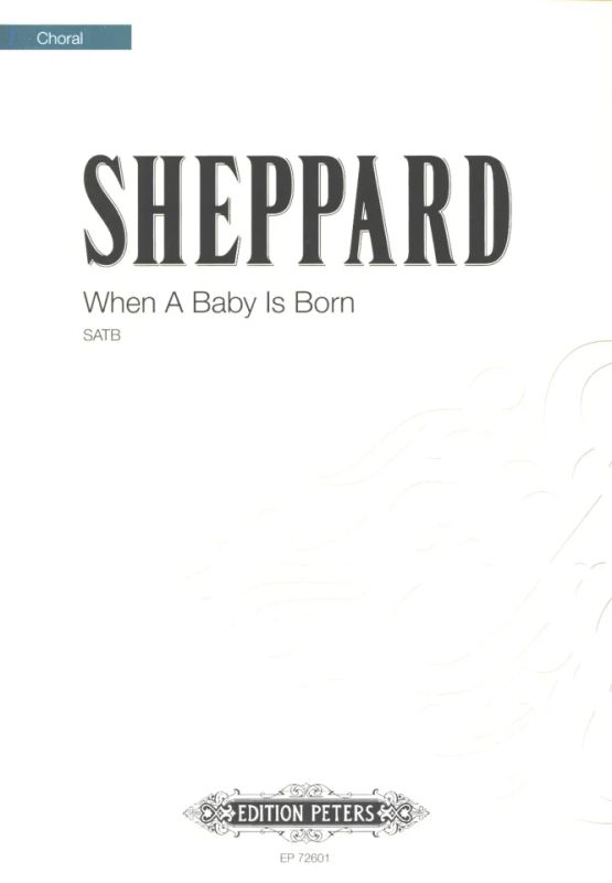 Mike Sheppard - When A Baby Is Born