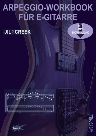 Jil Y. Creek - Arpeggio-Workbook für E-Gitarre