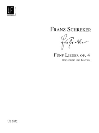 Franz Schreker - 5 Lieder op. 4