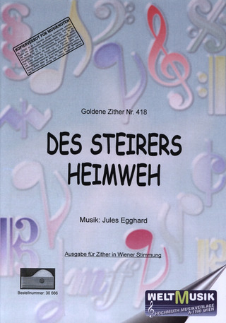 Egghard Jules - Des Steirers Heimweh