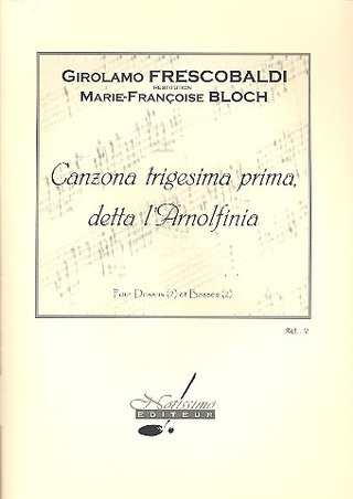 Girolamo Frescobaldi - Trigesima Prima Detta Larnolfinia Quartet