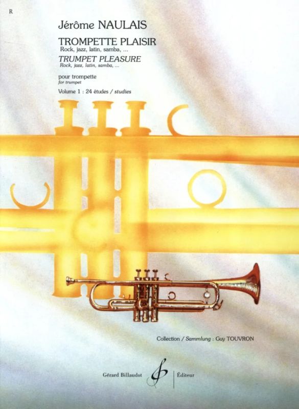 Jérôme Naulais - Trompette Plaisir Volume 1