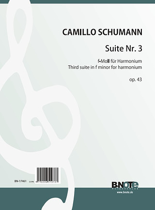 Camillo Schumann - Suite Nr. 3 f-Moll für Harmonium op.43