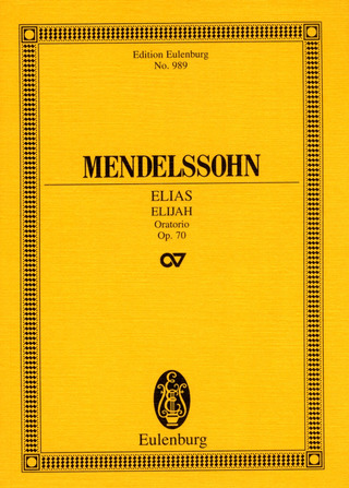 Felix Mendelssohn Bartholdy - Elias op. 70