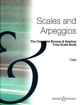 The Complete Boosey & Hawkes Tuba Scale Book