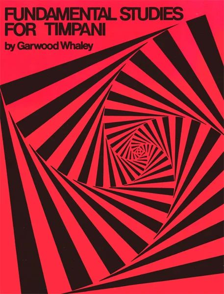 Garwood Whaley - Fundamental Studies for Timpani