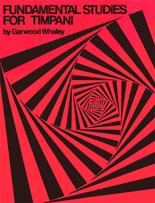 Garwood Whaley - Fundamental Studies for Timpani