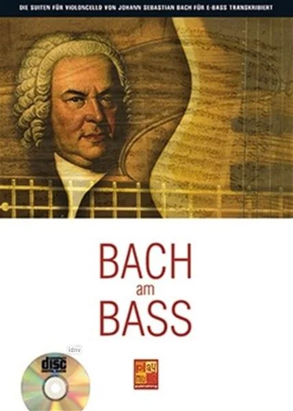 Johann Sebastian Bach - Bach Am Bass