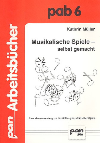Kathrin Müller - Musikalische Spiele – selbst gemacht